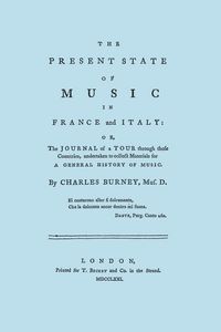 Produktbild: The Present State of Music in France and Italy. [Facsimile of 1771 edition]