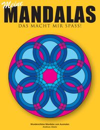 Produktbild: Meine Mandalas - Das macht mir Spass! - Wundersch&ouml;ne Mandalas zum Ausmalen