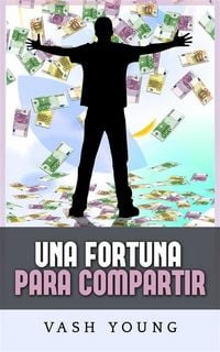 Produktbild: Una Fortuna para Compartir (Traducci&oacute;n: David De Angelis)