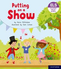 Produktbild: Essential Letters and Sounds: Essential Phonic Readers: Oxford Reading Level 5: Putting on a Show