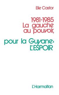 Produktbild: 1981-1985 la gauche au pouvoir,