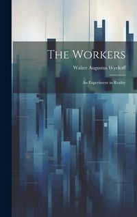 Produktbild: The Workers: An Experiment in Reality