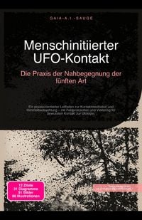 Produktbild: Menschinitiierter UFO-Kontakt