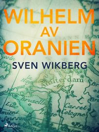 Produktbild: Wilhelm av Oranien