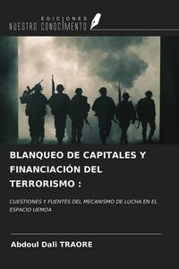 Produktbild: Blanqueo De Capitales Y Financiaci&oacute;n Del Terrorismo :