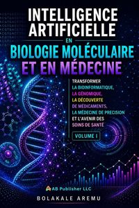 Produktbild: Intelligence artificielle en biologie mol&eacute;culaire et en m&eacute;decine