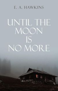 Produktbild: Until The Moon Is No More