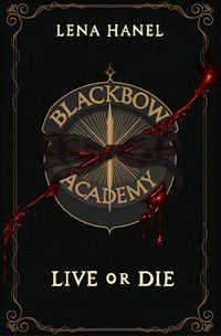 Produktbild: Blackbow Academy / Blackbow Academy Live or Die