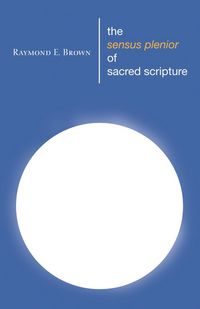 Produktbild: The Sensus Plenior of Sacred Scripture