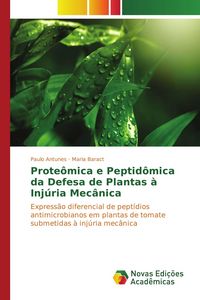 Produktbild: Prote&ocirc;mica e Peptid&ocirc;mica da Defesa de Plantas &agrave; Inj&uacute;ria Mec&acirc;nica