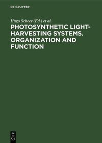 Produktbild: Photosynthetic Light-Harvesting Systems. Organization and Function