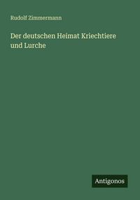 Produktbild: Der deutschen Heimat Kriechtiere und Lurche