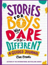 Bild vom Artikel Stories for Boys Who Dare to be Different Journal vom Autor Ben Brooks