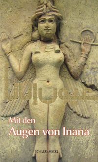 Bild vom Artikel Mit den Augen von Inana vom Autor 