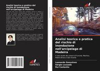 Produktbild: Analisi teorica e pratica del rischio di inondazione nell'arcipelago di Madeira