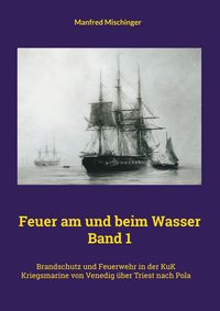 Produktbild: Feuer am und beim Wasser Band 1