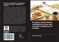 Produktbild: Produits alimentaires multigrains issus des cultures indig&egrave;nes du Ladakh