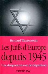 Produktbild: Les Juifs D'Europe Depuis 1945 ; une Diaspora en Voie de Disparition