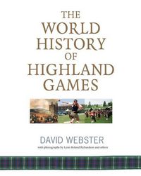 Produktbild: Webster, D: World History of Highland Games