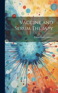 Produktbild: Vaccine and Serum Therapy