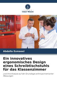 Produktbild: Ein innovatives ergonomisches Design eines Schreibtischstuhls f&uuml;r das Klassenzimmer