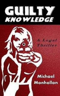 Produktbild: Guilty Knowledge: A Legal Thriller