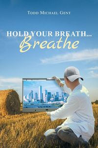 Produktbild: Hold Your Breath...Breathe
