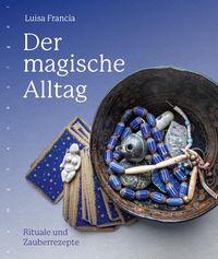 Bild vom Artikel Der magische Alltag vom Autor Luisa Francia