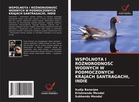 Produktbild: WSP&Oacute;LNOTA I R&Oacute;&iquest;NORODNO&iquest;&iquest; WODNYCH W PODMOCZONYCH KRAJACH SANTRAGACHI, INDIE