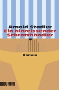 Produktbild: Ein hinreissender Schrotth&auml;ndler