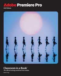 Produktbild: Adobe Premiere Pro Classroom in a Book 2025 Release