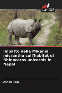 Produktbild: Impatto della Mikania micrantha sull'habitat di Rhinoceros unicornis in Nepal