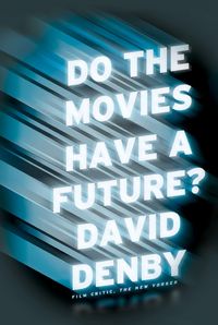 Produktbild: Do the Movies Have a Future?