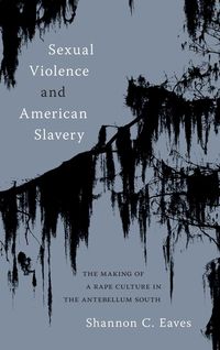 Produktbild: Sexual Violence and American Slavery