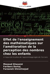 Produktbild: Effet de l'enseignement des math&eacute;matiques sur l'am&eacute;lioration de la perception des nombres chez les enfants