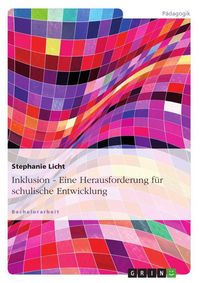 Produktbild: Inklusion - Eine Herausforderung f&uuml;r schulische Entwicklung