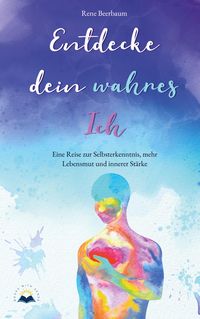 Produktbild: Entdecke dein wahres Ich