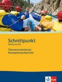 Produktbild: Schnittpunkt Mathematik Themenorientierter Kompetenzunterricht