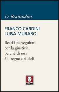 Produktbild: Beati i perseguitati per la giustizia, perché di essi è il regno dei cieli