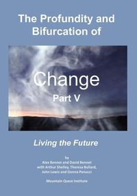 Produktbild: The Profundity and Bifurcation of Change Part V