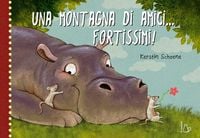Produktbild: Una montagna di amici... fortissimi!