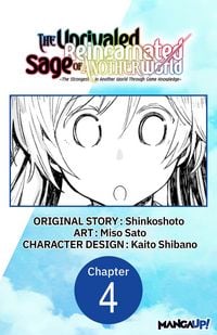 Produktbild: The Unrivaled Reincarnated Sage of Another World -The Strongest in Another World Through Game Knowledge- #004