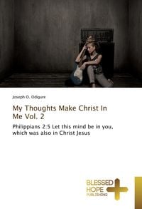 Produktbild: My Thoughts Make Christ In Me Vol. 2