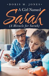 Produktbild: A Girl Named Sarah (A Miracle for Sarah)