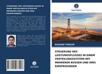 Produktbild: Steuerung des Leistungsflusses in Einem Verteilungssystem mit Mehreren Bussen und drei Einspeisungen