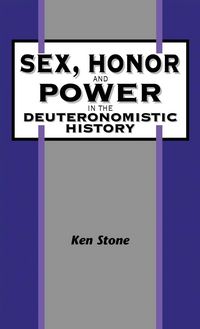 Produktbild: Sex, Honor, and Power in the Deuteronomistic History