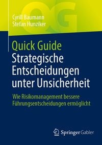 Produktbild: Quick Guide Strategische Entscheidungen unter Unsicherheit