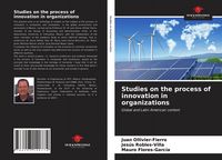 Produktbild: Studies on the process of innovation in organizations