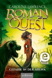 Produktbild: Roman Quest - Gefahr in der Arena (Roman Quest 3)