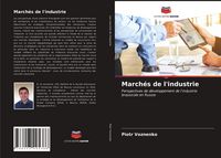 Produktbild: March&eacute;s de l'industrie